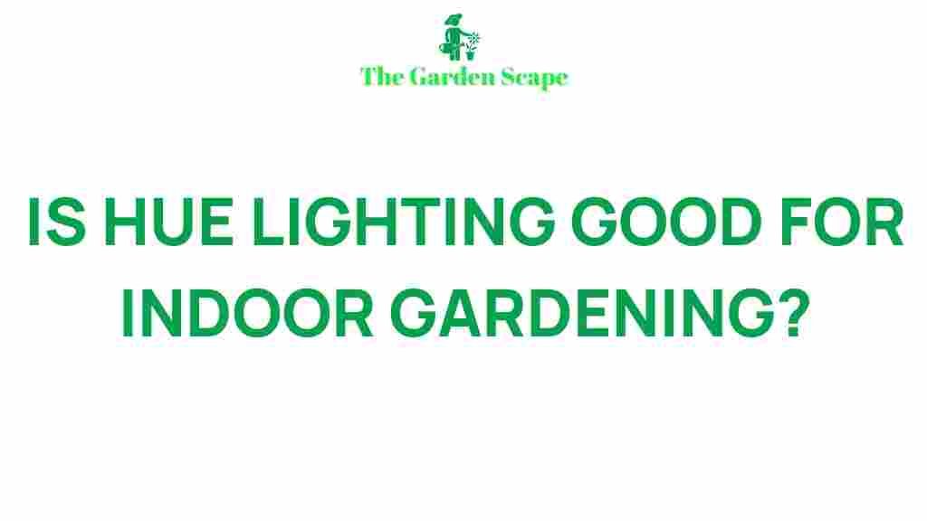 /hue-lighting-indoor-gardening