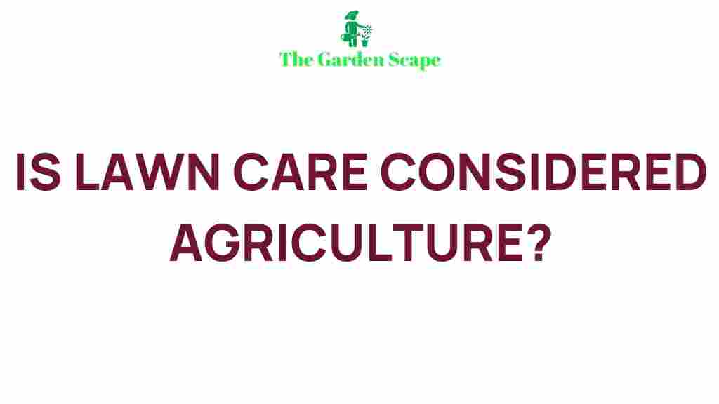 lawn-care-agriculture-connection