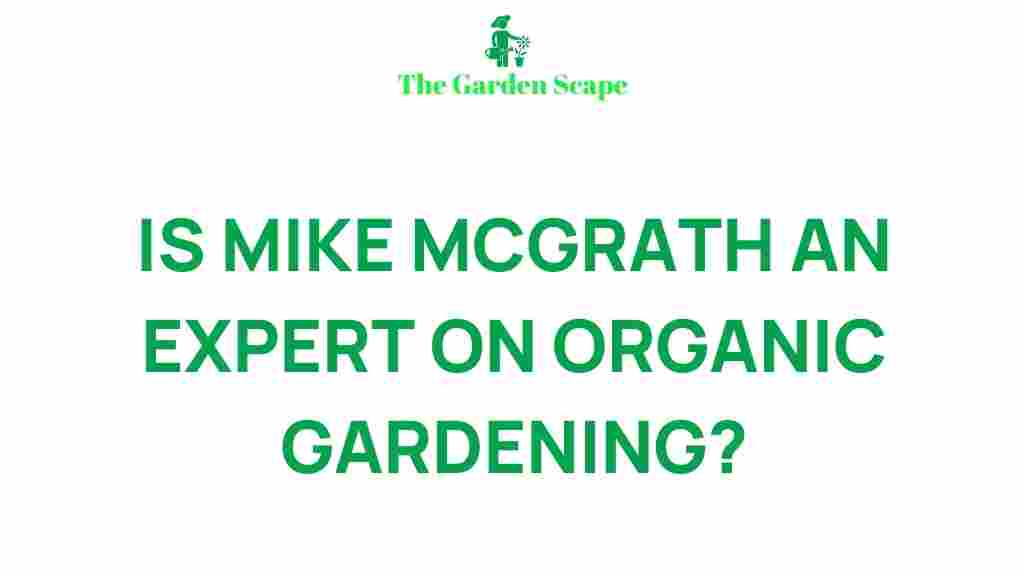 organic-gardening-expert-mike-mcgrath