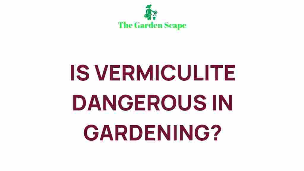 dangers-of-vermiculite-gardening