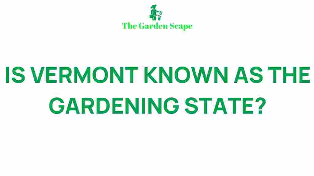 vermont-gardening-state