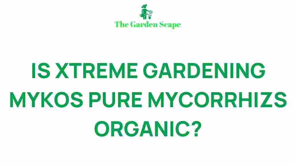 mycorrhizal-fungi-benefits-organic-gardening