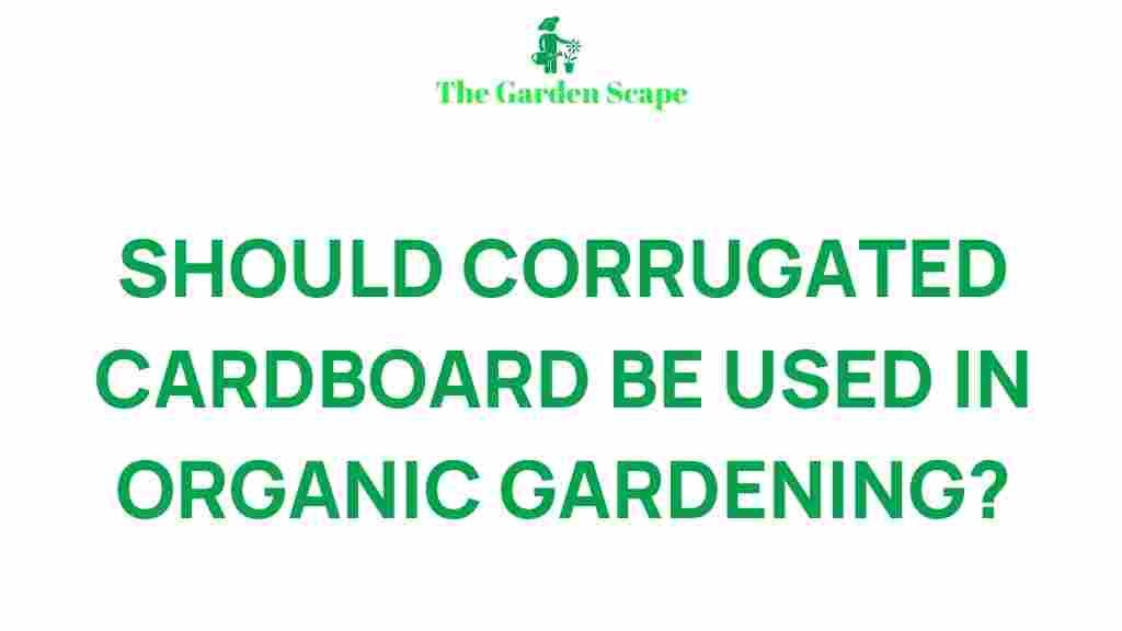 /corrugated-cardboard-organic-gardening