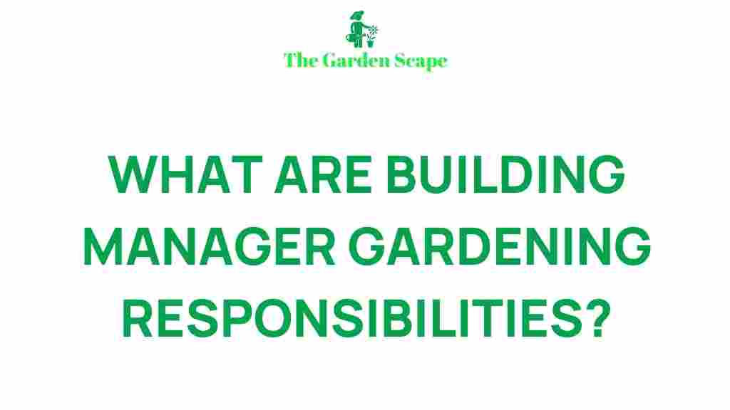 building-manager-gardening-duties