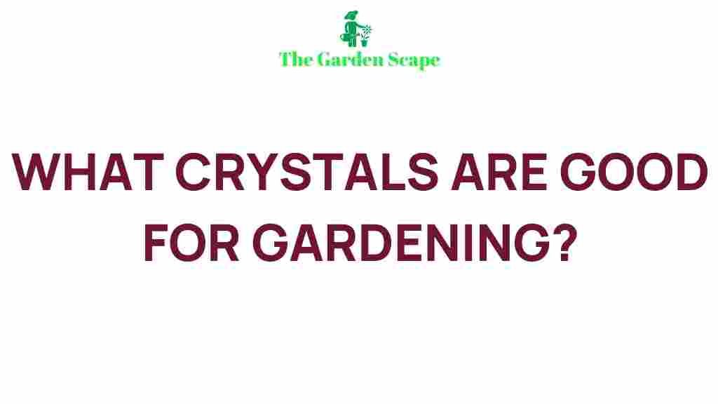 gardening-crystals-mystical-power