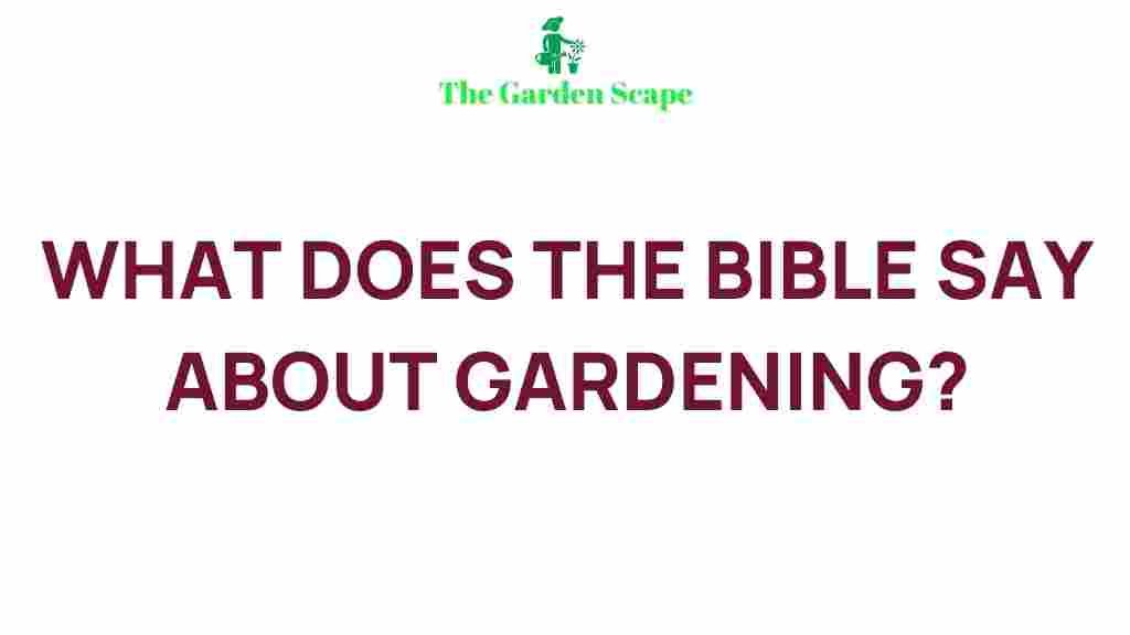 biblical-insights-gardening