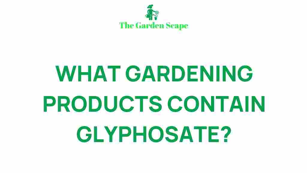 gardening-products-glyphosate