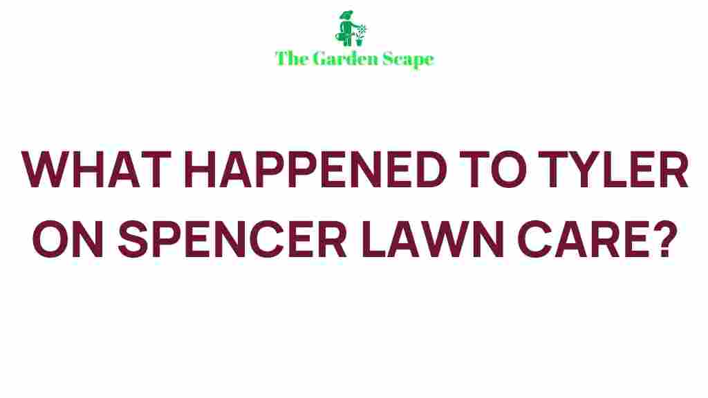 spencer-lawn-care-tyler-disappearance