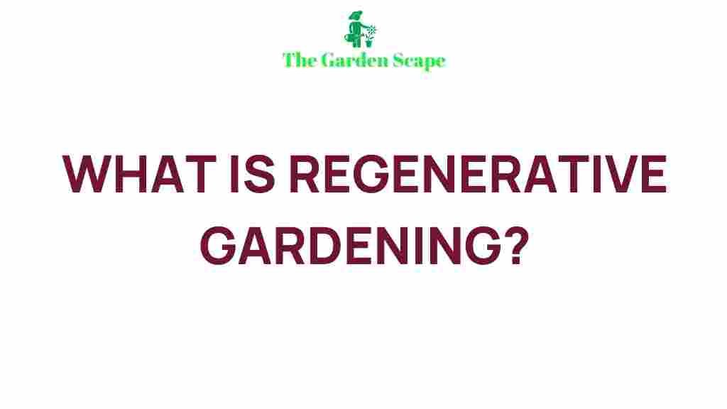 regenerative-gardening-benefits