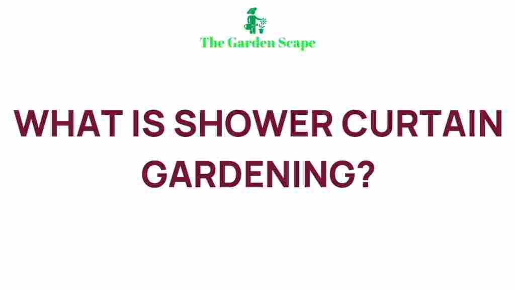 shower-curtain-gardening