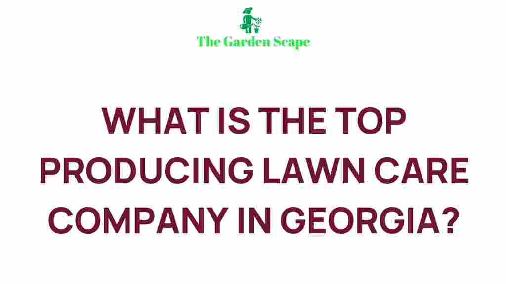 top-producing-lawn-care-company-georgia