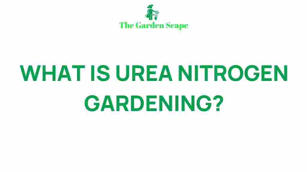 urea-nitrogen-gardening