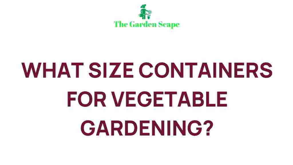 container-gardening-vegetable-sizes