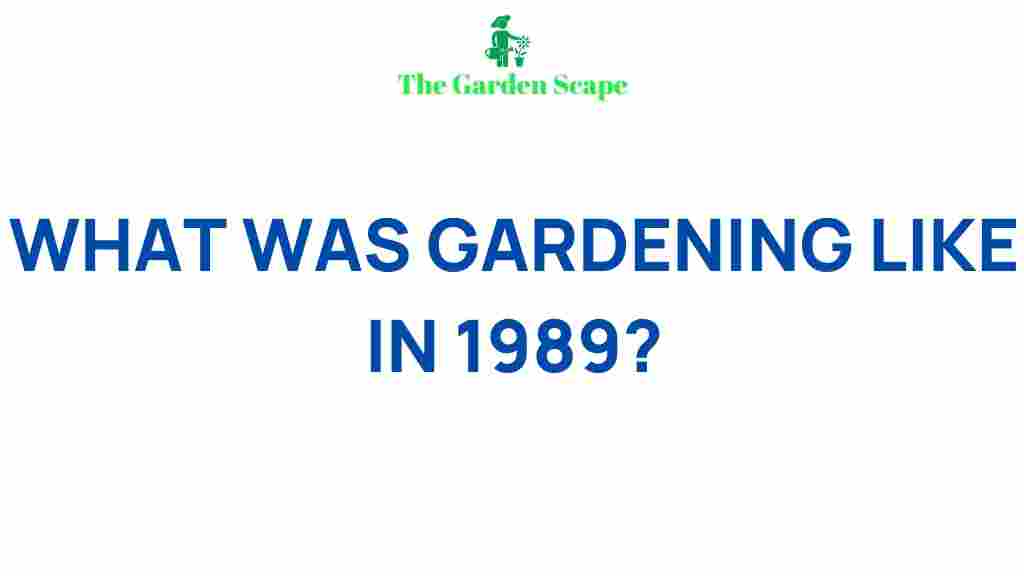 gardening-trends-evolution-1989