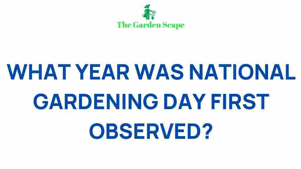 national-gardening-day-history