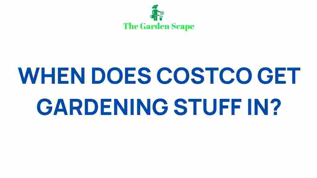 costco-gardening-supplies-arrival