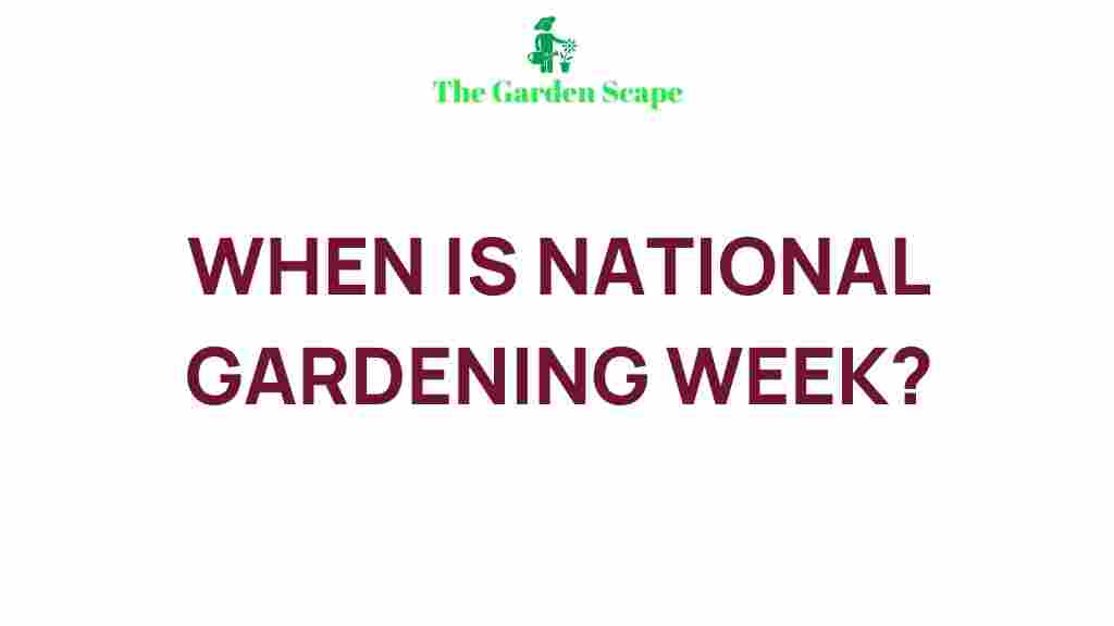 national-gardening-week-secrets