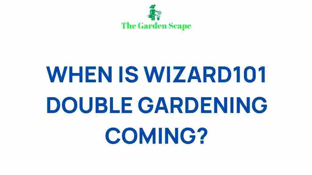 wizard101-double-gardening