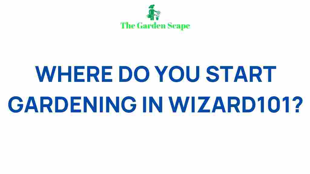 gardening-in-wizard101-beginners-guide