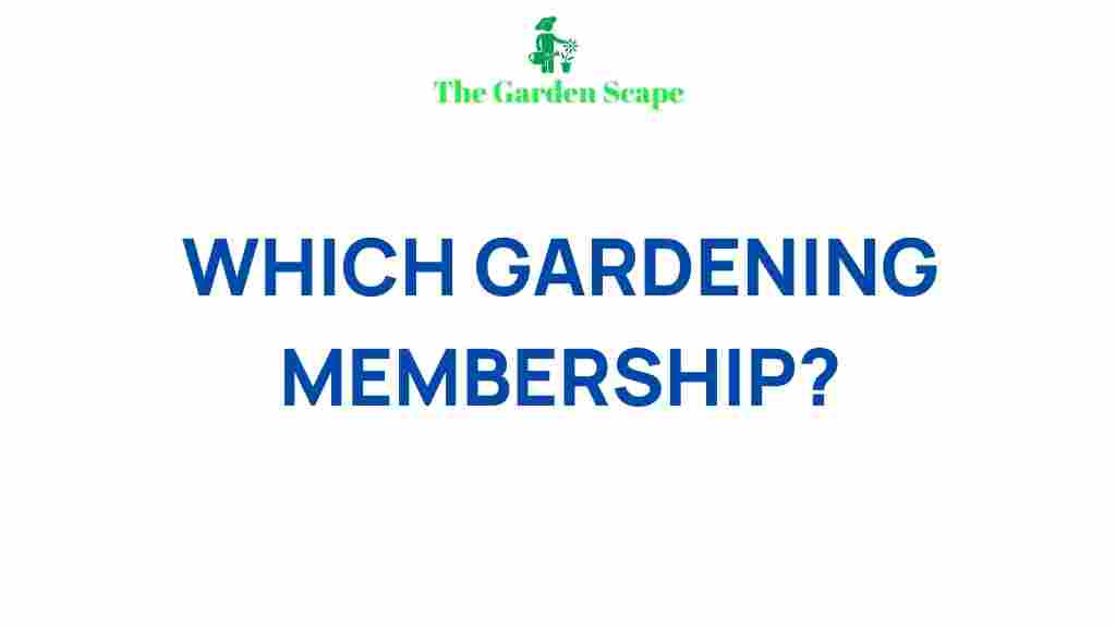 gardening-membership-benefits