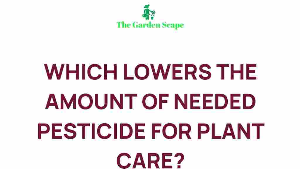 reducing-pesticide-plant-care