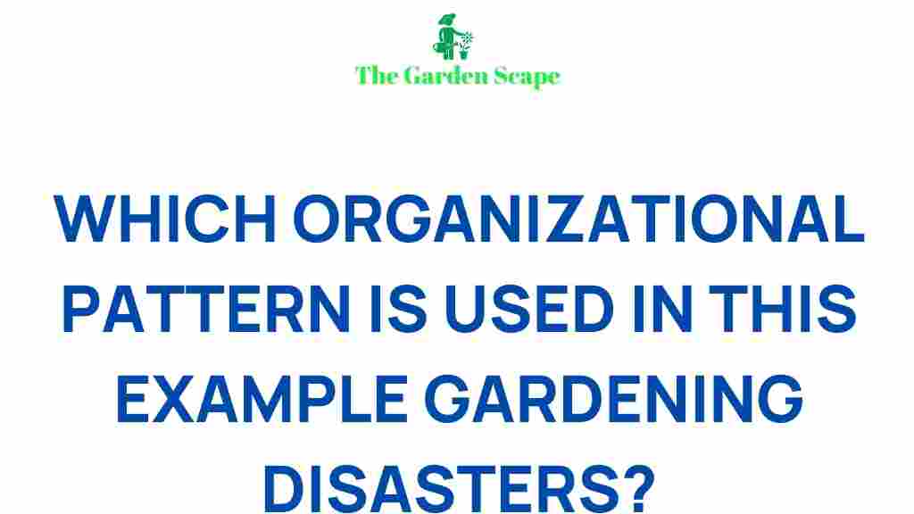 gardening-disasters-organizational-patterns