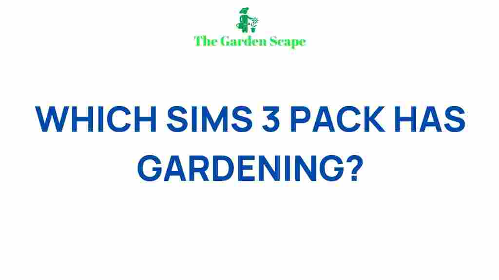 sims-3-best-expansion-gardening