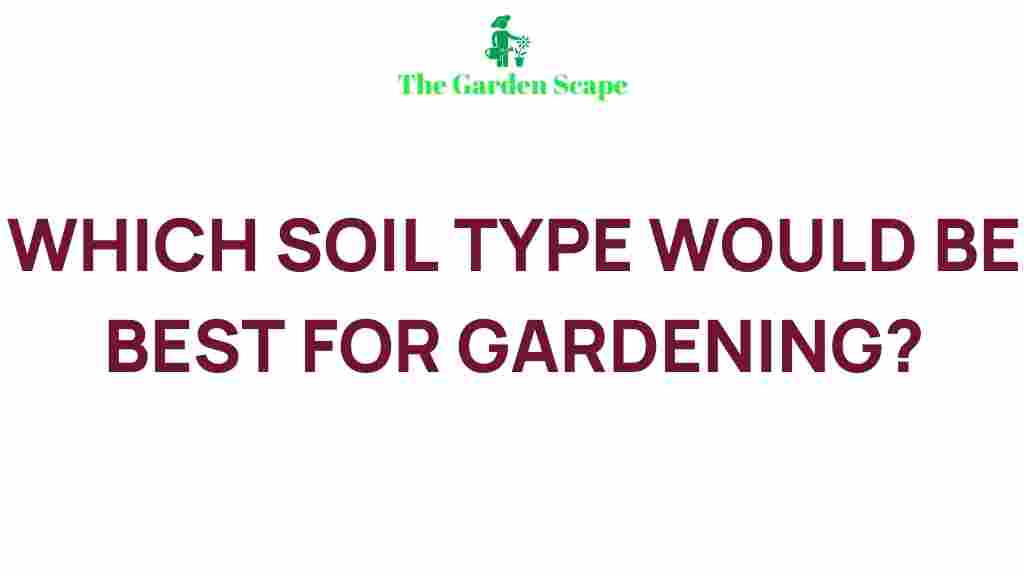best-soil-types-gardening
