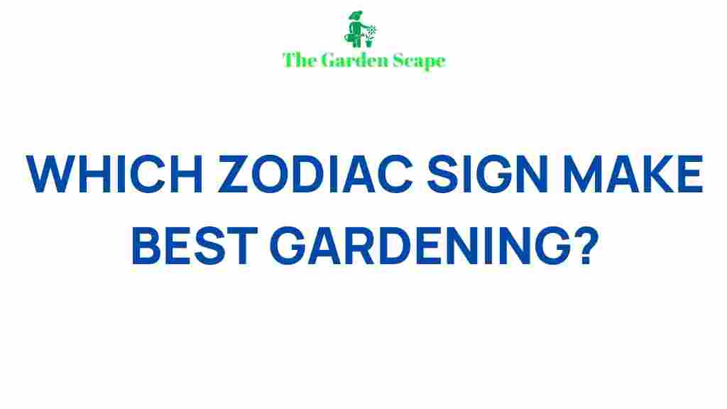 best-gardening-zodiac-signs