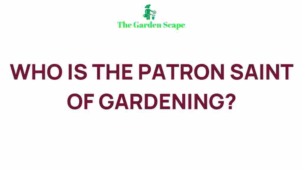 patron-saint-of-gardening