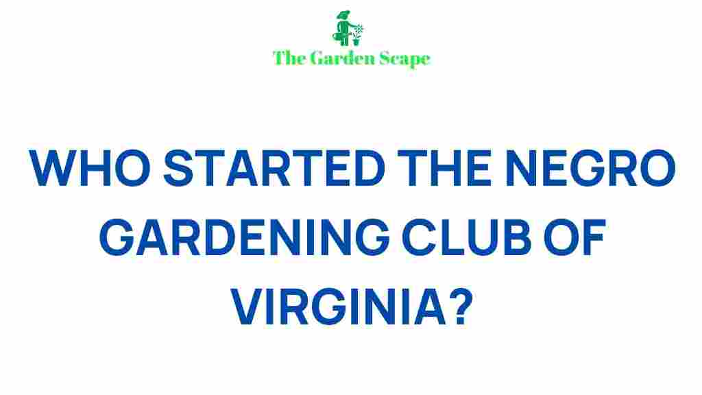 /negro-gardening-club-virginia