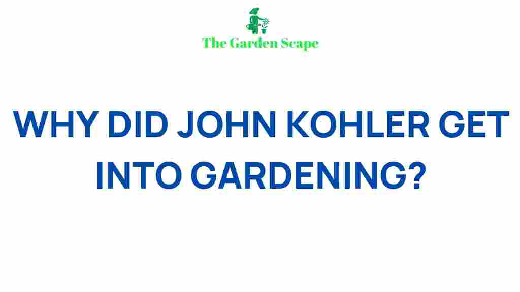 john-kohler-gardening-journey