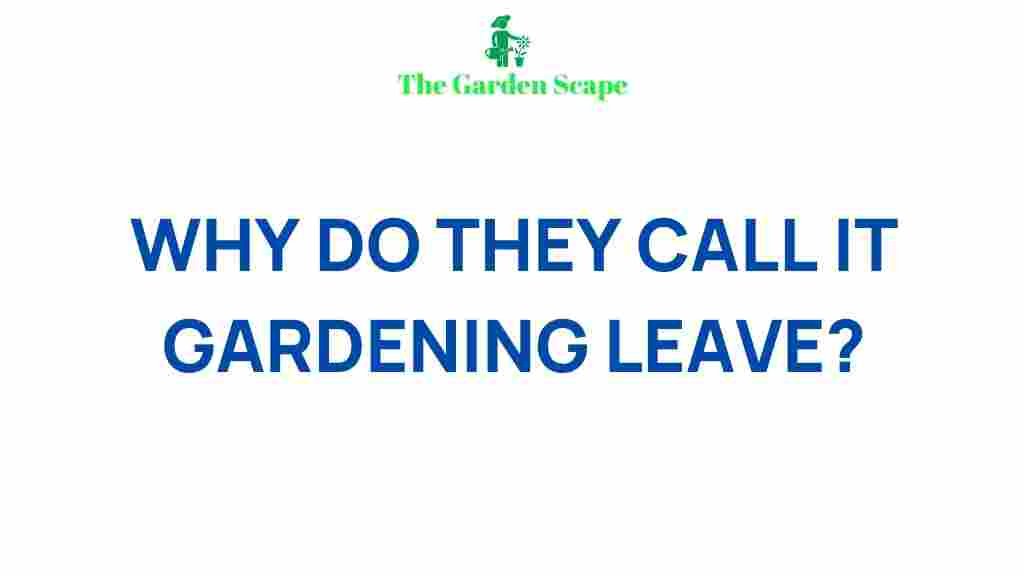 gardening-leave-origin