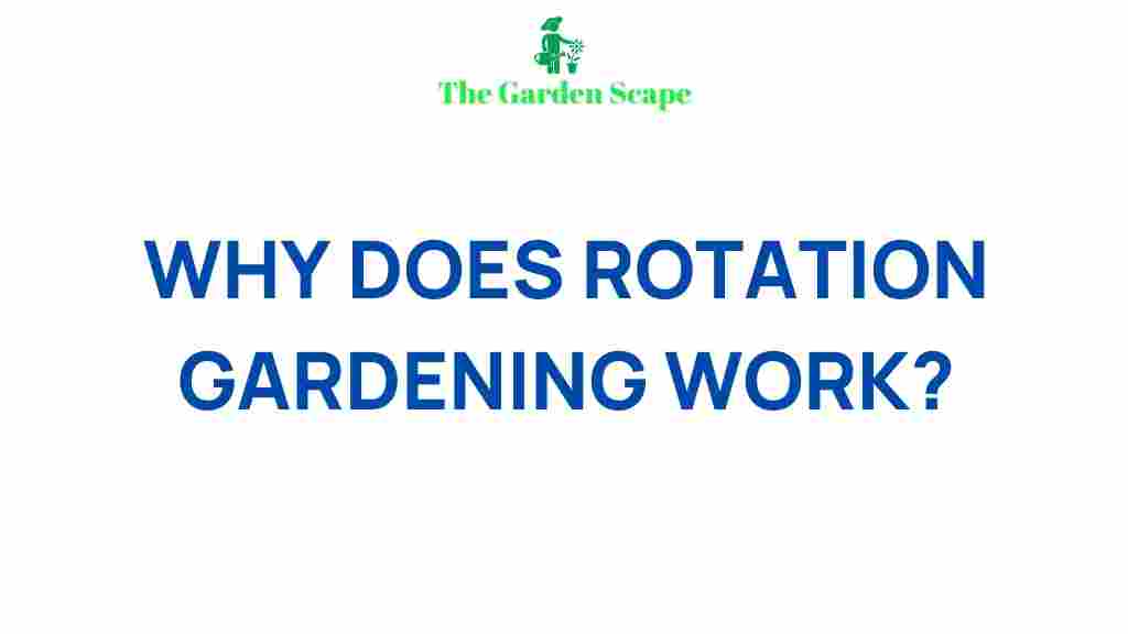 rotation-gardening-benefits