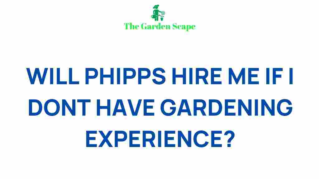 will-phipps-garden-center-job-tips