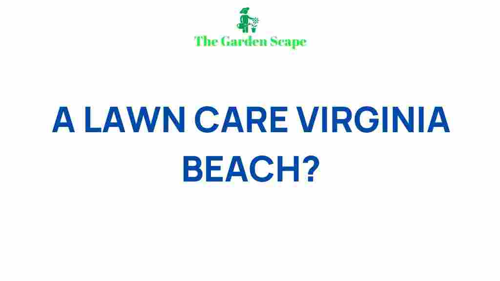 expert-lawn-care-virginia-beach