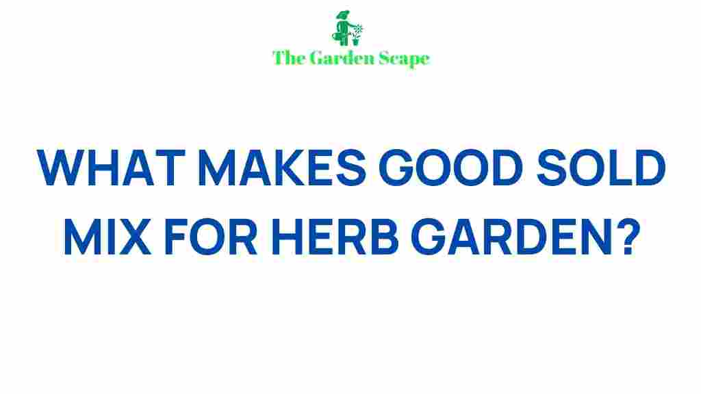 herb-garden-soil-mix-secrets