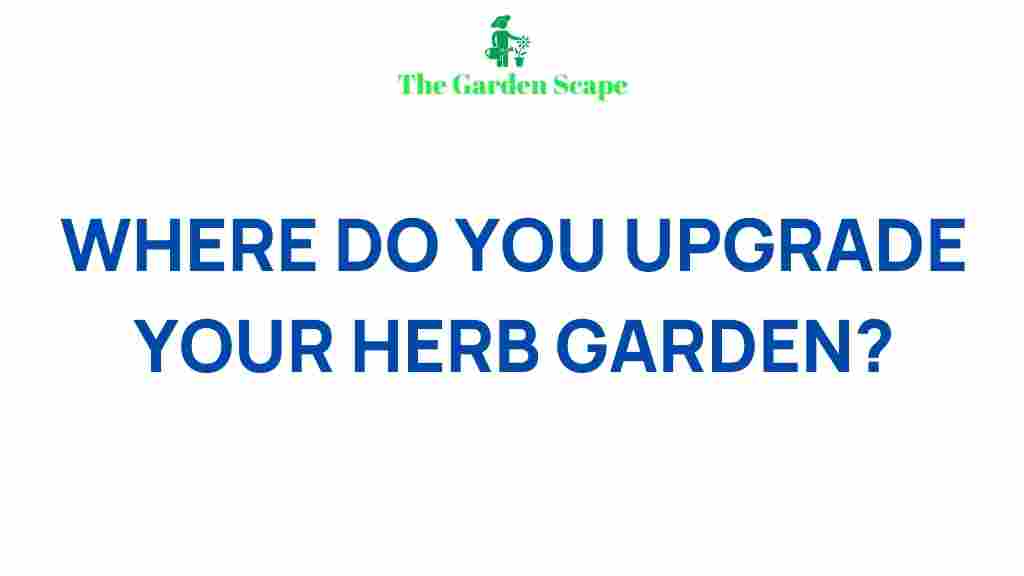upgrade-herb-garden-secrets